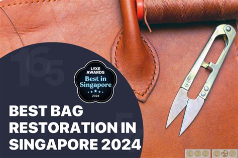 bags restoration Singapore